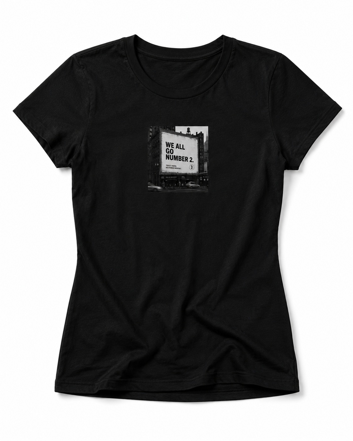 We All Go Number 2™ Tee - Womens
