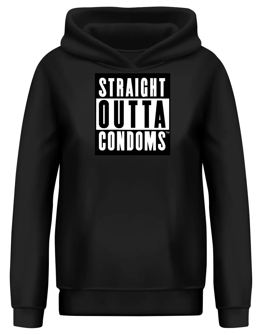Straight Outta Condoms™ Hoodie (Womens)